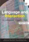 Language and Interaction : An Advanced Resource Book - Book