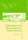 Collaboration and Harmonization in Creative Systems, Two Volume Set : Proceedings of the Third International Structural Engineering and Construction Conference (ISEC-03), Shunan, Japan, 20-23 Septembe - Book