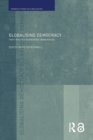 Globalising Democracy : Party Politics in Emerging Democracies - Book