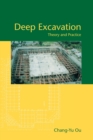 Deep Excavation : Theory and Practice - Book
