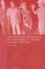Japanese Army Stragglers and Memories of the War in Japan, 1950-75 - Book