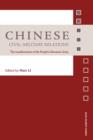 Chinese Civil-Military Relations : The Transformation of the People's Liberation Army - Book