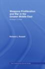Weapons Proliferation and War in the Greater Middle East : Strategic Contest - Book