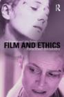 Film and Ethics : Foreclosed Encounters - Book
