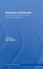Education and Society : 25 Years of the British Journal of Sociology of Education - Book