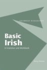 Basic Irish: A Grammar and Workbook - Book