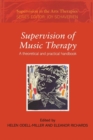 Supervision of Music Therapy : A Theoretical and Practical Handbook - Book