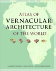 Atlas of Vernacular Architecture of the World - Book