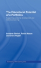 The Educational Potential of e-Portfolios : Supporting Personal Development and Reflective Learning - Book
