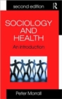 Sociology and Health : An Introduction - Book