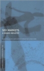 Sex Markets : A Denied Industry - Book