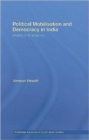 Political Mobilisation and Democracy in India : States of Emergency - Book