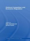 Political Competition and Economic Regulation - Book