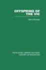 Offspring of the Vic : A History of Morley College - Book