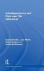 Interdependency and Care over the Lifecourse - Book