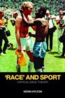 'Race' and Sport : Critical Race Theory - Book