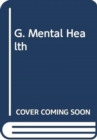 G. Mental Health : Mental Health - Book