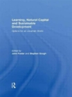 Learning, Natural Capital and Sustainable Development : Options for an Uncertain World - Book
