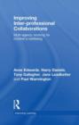 Improving Inter-professional Collaborations : Multi-Agency Working for Children's Wellbeing - Book