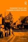 Transport Policy and Planning in Great Britain - Book