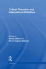 Critical Theorists and International Relations - Book