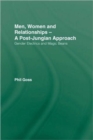 Men, Women and Relationships - A Post-Jungian Approach : Gender Electrics and Magic Beans - Book