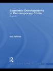 Economic Developments in Contemporary China : A Guide - Book