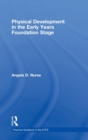 Physical Development in the Early Years Foundation Stage - Book