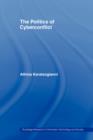 The Politics of Cyberconflict : The Politics of Cyberconflict - Book