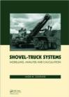 Shovel-Truck Systems : Modelling, Analysis and Calculations - Book