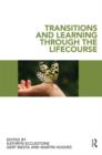 Transitions and Learning through the Lifecourse - Book