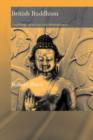 British Buddhism : Teachings, Practice and Development - Book