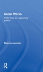 Social Works : Performing Art, Supporting Publics - Book
