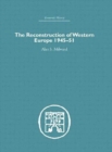 The Reconstruction of Western Europe 1945-1951 - Book