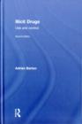 Illicit Drugs : Use and control - Book