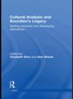 Cultural Analysis and Bourdieu’s Legacy : Settling Accounts and Developing Alternatives - Book