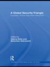 A Global Security Triangle : European, African and Asian interaction - Book