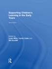 Supporting Children's Learning in the Early Years - Book