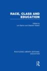 Race, Class and Education (RLE Edu L) - Book