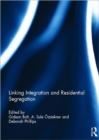 Linking Integration and Residential Segregation - Book