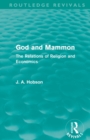 God and Mammon (Routledge Revivals) : The Relations of Religion and Economics - Book