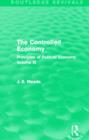 The Controlled Economy  (Routledge Revivals) : Principles of Political Economy Volume III - Book