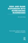 Risk and Bank Expansion into Nonbanking Businesses (RLE: Banking & Finance) - Book