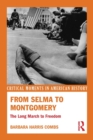 From Selma to Montgomery : The Long March to Freedom - Book