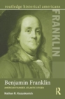 Benjamin Franklin : American Founder, Atlantic Citizen - Book
