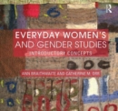 Everyday Women's and Gender Studies : Introductory Concepts - Book