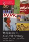 Handbook of Cultural Sociology - Book