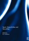 Sport, Masculinities and Sexualities - Book