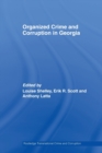Organized Crime and Corruption in Georgia - Book