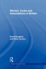 Women, Clubs and Associations in Britain - Book